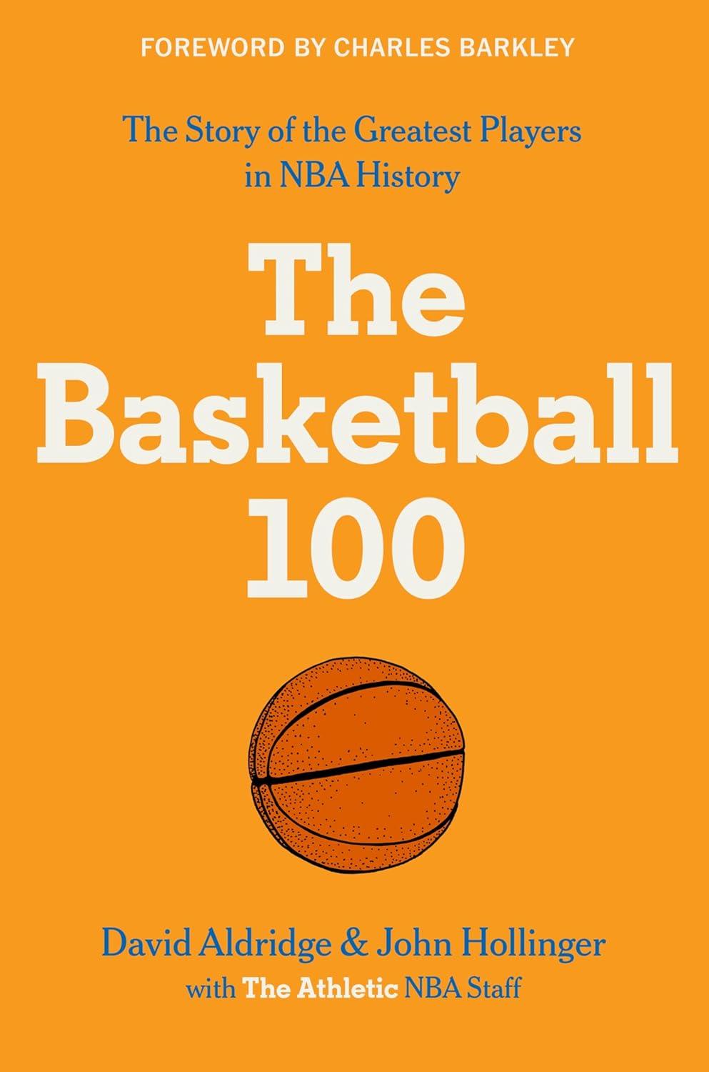 Best Sports Book – The Basketball 100: An Epic Basketball History Review
