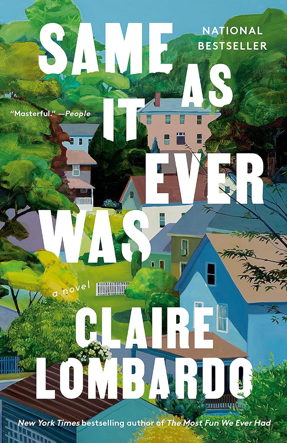 Best Literary Fiction – Same As It Ever Was: A Novel Review